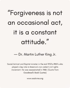 Forgiveness is not an occasional act, it is a constant attitude. quote by Dr. Martin Luther King, Jr